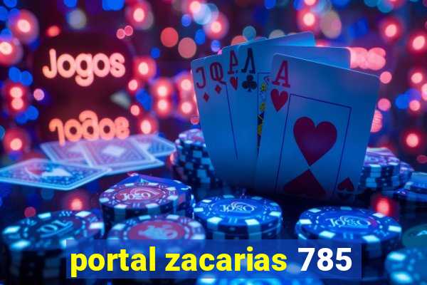 portal zacarias 785